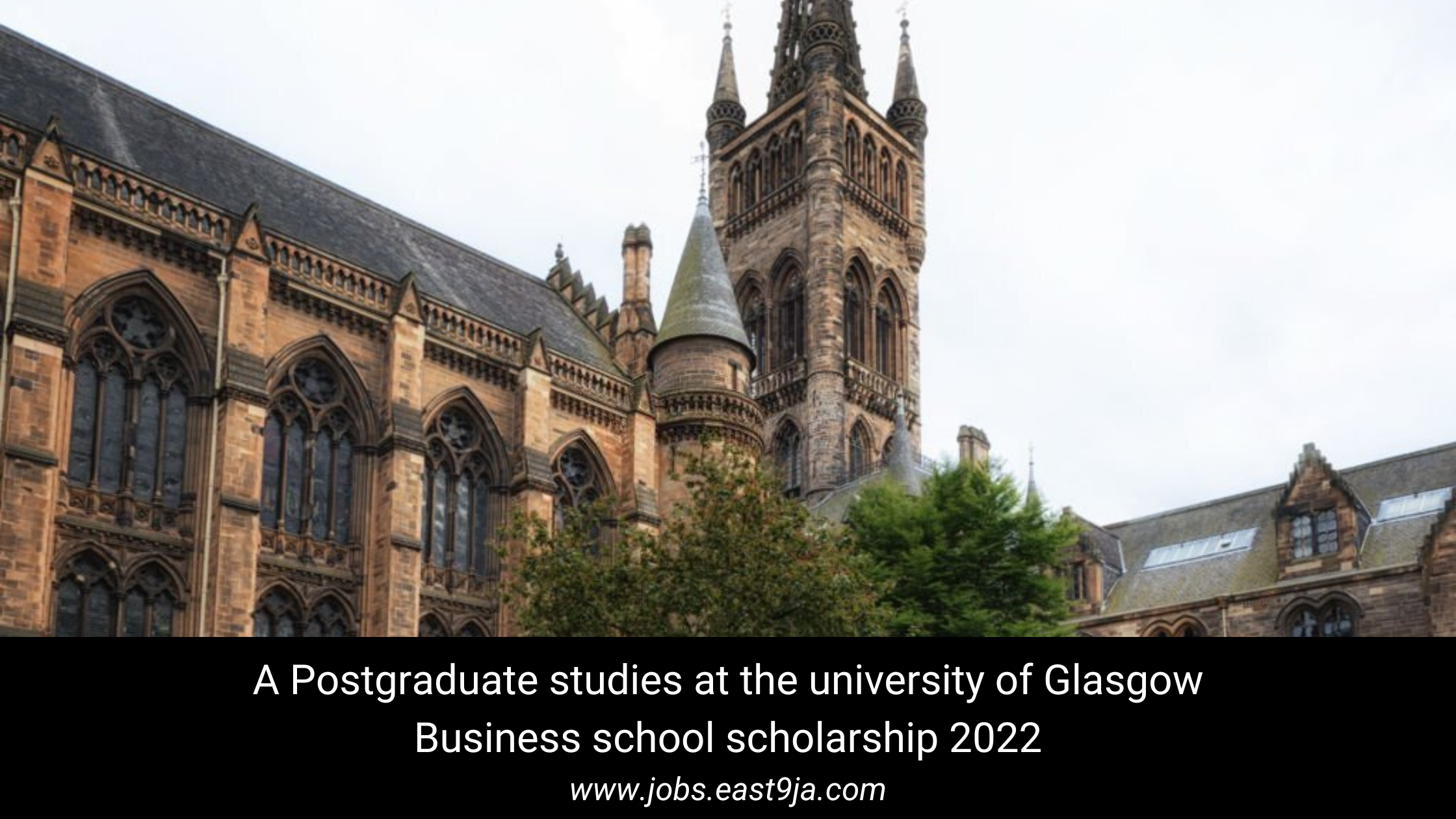 A Postgraduate studies at the university of Glasgow Business school scholarship 2022